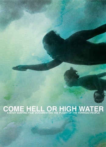 Come Hell or High Water DVD