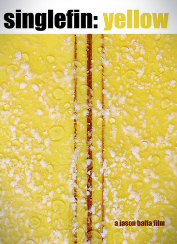Singlefin: Yellow DVD